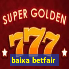 baixa betfair